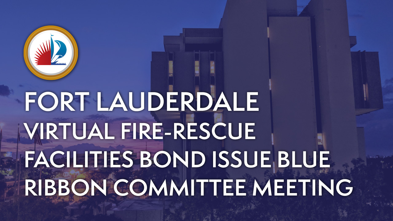 6170 Virtual Fire-Rescue Facilities Bond Blue Ribbon Committee Meeting_1280x720