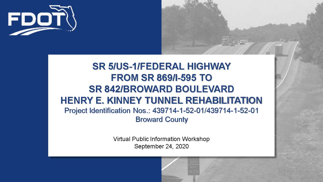 Henry Kinney Tunnel Rehab Projct Public Meeting Presentation 1