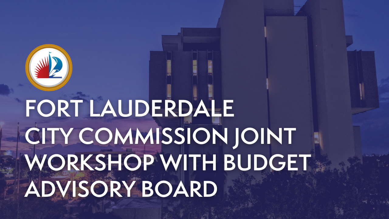 City Commission Joint Workshop with Budget Advisory Board